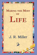 Making the Most of Life - Hardcover