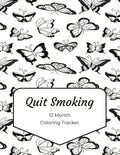 Quit Smoking: 12 Month Color Tracker - Paperback
