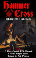 Hammer + Cross: Deluxe Core Rulebook - Paperback