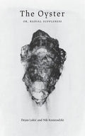 The Oyster: Or, Radial Suppleness - Paperback