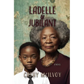 LaDelle & Jubilant - Paperback