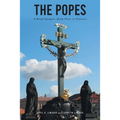 The Popes: A Brief Synopsis (from Peter to Francis) - Paperback