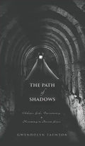 The Path of Shadows: Chthonic Gods, Oneiromancy, Necromancy in Ancient Greece - Hardcover