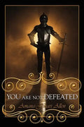 You Are Not Defeated - Paperback