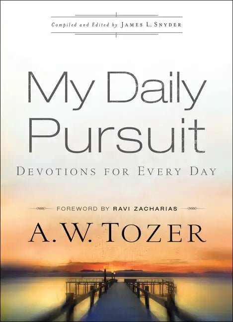 My Daily Pursuit: Devotions for Every Day - Paperback