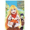 Banished from the Hero's Party, I Decided to Live a Quiet Life in the Countryside, Vol. 2 (Manga) - Paperback