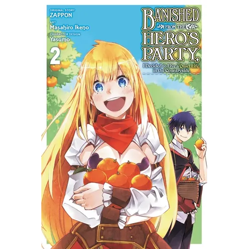 Banished from the Hero's Party, I Decided to Live a Quiet Life in the Countryside, Vol. 2 (Manga) - Paperback
