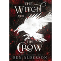 The Witch and His Crow - Hardcover