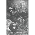The Life of St. Anthony - Paperback