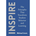 Inspire: The Principles That Transform Student Behavior and Learning - Paperback