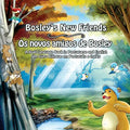 Bosley's New Friends (Portuguese - English): A Dual Language Book - Paperback