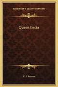 Queen Lucia - Hardcover