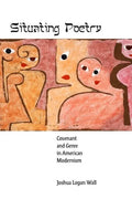Situating Poetry: Covenant and Genre in American Modernism - Paperback