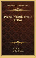 Poems of Emily Bronte (1906) - Hardcover