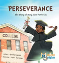 Perseverance: The Story of Mary Jane Patterson - Hardcover