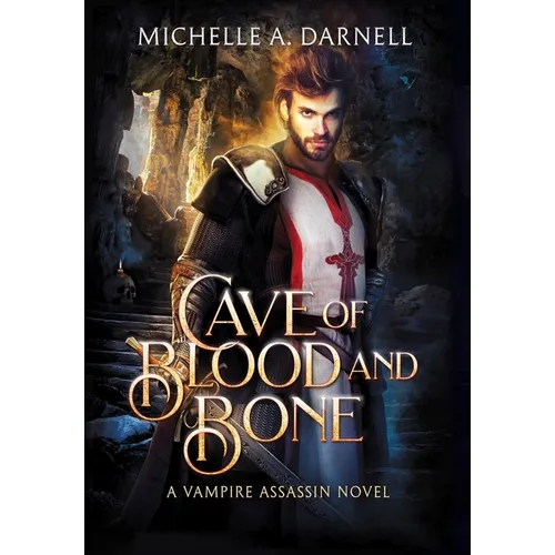 Cave of Blood and Bone - Hardcover