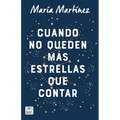 Cuando No Queden Más Estrellas Que Contar / When There Aren't Any Stars Left to Count (a Novel) - Paperback