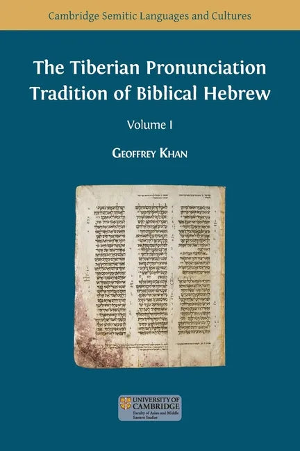 The Tiberian Pronunciation Tradition of Biblical Hebrew, Volume 1 - Paperback