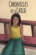 Chronicles of a Child - Paperback
