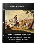 With Frederick the Great, a story of the Seven Years' War. With ten illus. by W. - Paperback