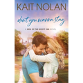 Don't You Wanna Stay - Paperback