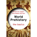 World Prehistory: The Basics - Paperback