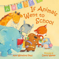 If Animals Went to School - Board Book