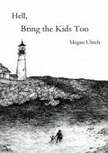 Hell, Bring the Kids Too - Paperback
