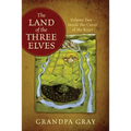 The Land of the Three Elves: Volume 2 - Inside the Curve of the River - Paperback