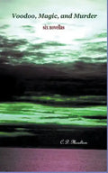 Voodoo, Magic, and Murder - Paperback