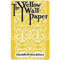 The Yellow Wallpaper - Paperback