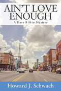Ain't Love Enough: A Dave Rifkin Mystery - Paperback