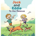 Jack and Eddie to the Rescue - Hardcover