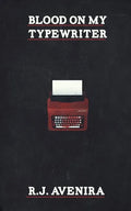 Blood On My Typewriter - Paperback