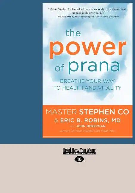 The Power of Prana: Breathe Your Way to Health and Vitality (Large Print 16pt) - Paperback