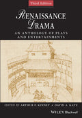 Renaissance Drama: An Anthology of Plays and Entertainments - Paperback