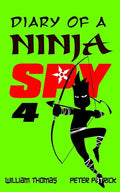 Diary of a Ninja Spy 4: Clone Army! - Paperback