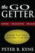 The Go-Getter: A Story That Tells You How To Be One - Paperback