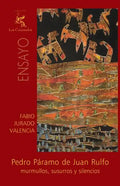Pedro Páramo de Juan Rulfo: Murmullos, susurros y silencios - Paperback