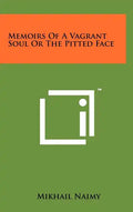 Memoirs Of A Vagrant Soul Or The Pitted Face - Hardcover