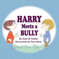 Harry Meets a Bully - Paperback