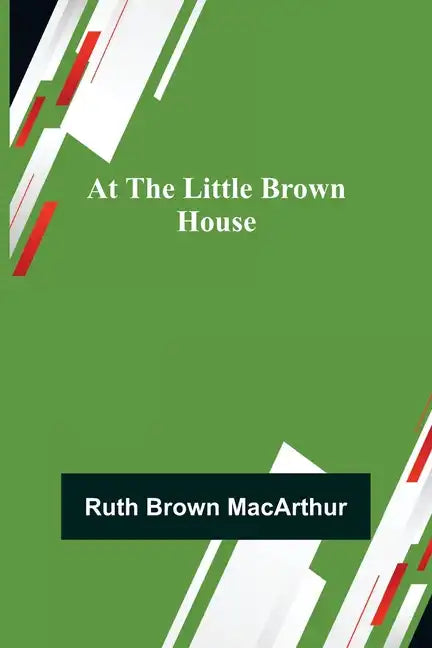 At the Little Brown House - Paperback