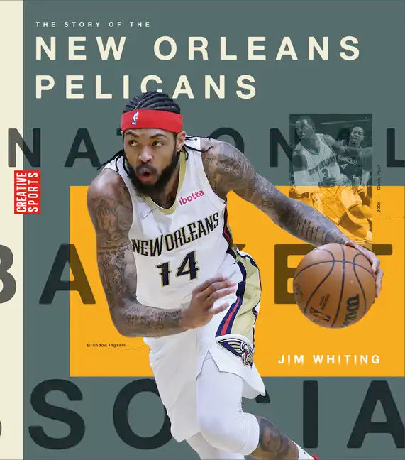 The Story of the New Orleans Pelicans - Paperback