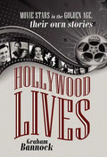 Hollywood Lives: Movie Stars in the Golden Age, Their Own Stories - Hardcover