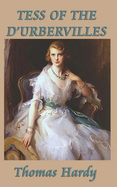 Tess of the d'Urbervilles - Hardcover