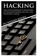 Hacking: Top Online Handbook in Exploitation of Computer Hacking, Security, and Penetration Testing - Paperback