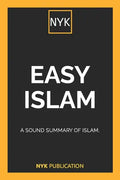 NYK - Easy Islam: A sound summary of Islam. - Paperback