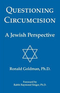 Questioning Circumcision: A Jewish Perspective - Paperback