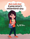 Best. Cookie. Ever.: A young person's entrepreneurial story - Paperback