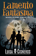 Lamento Fantasma: Una novela en español de misterio cozy - Paperback